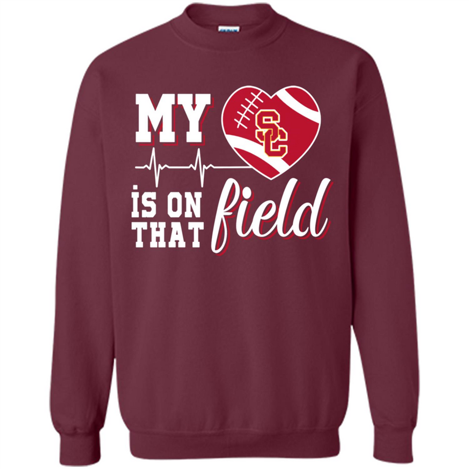 USC Trojans Football My Heart is on that Field - Sweatshirt