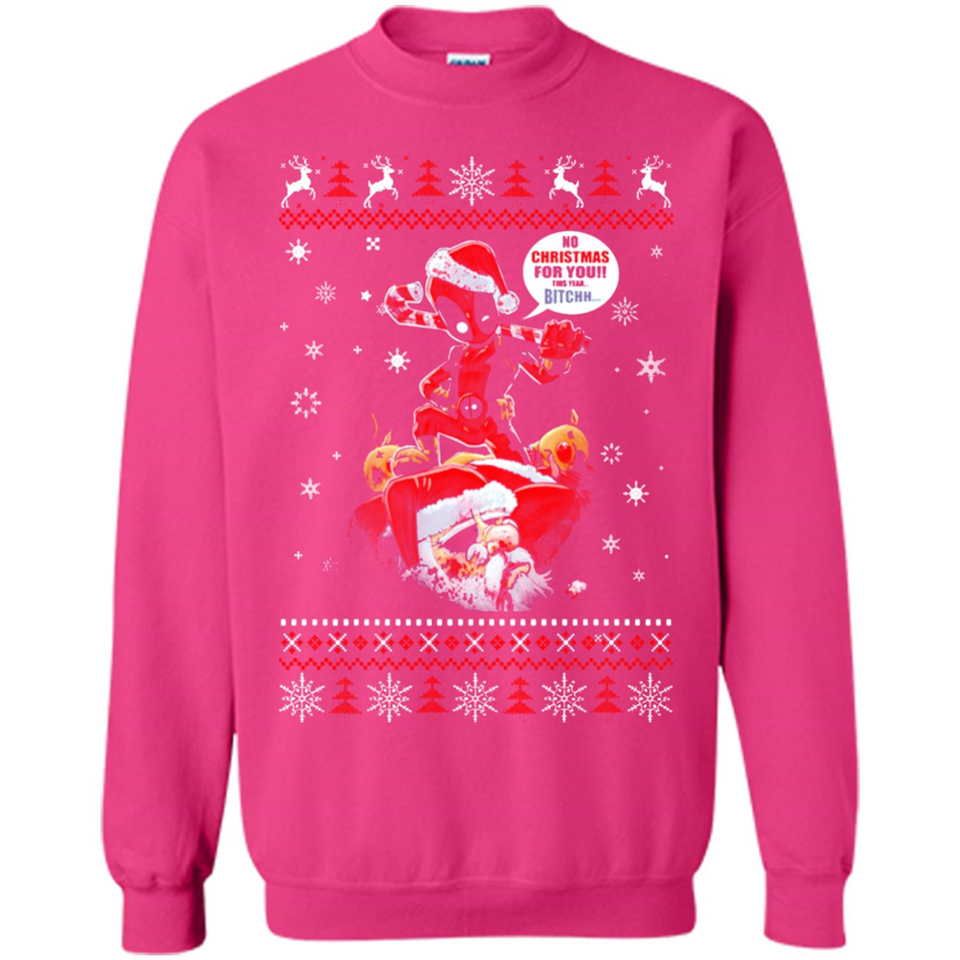 No Christmas for You – Deadpool Santa Claus Ugly Sweater - Sweatshirt