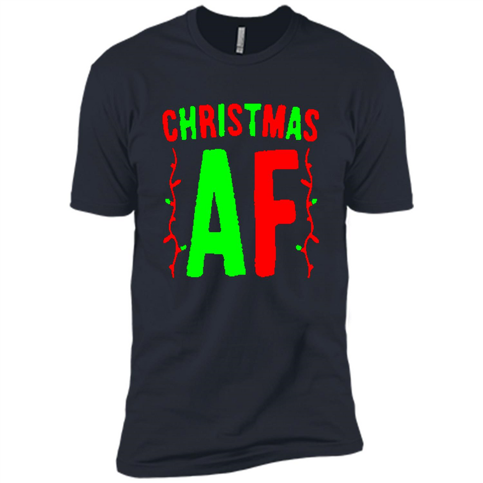 Christmas Ugly Sweater Christmas AF - Premium Short Sleeve T-Shirt