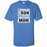 PROUD SON OF A FREAKING AWESOME MOM