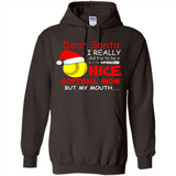 Dear Santa I Really Did Try To Be A Nice Softball Mom T-Shirt - Hoodie