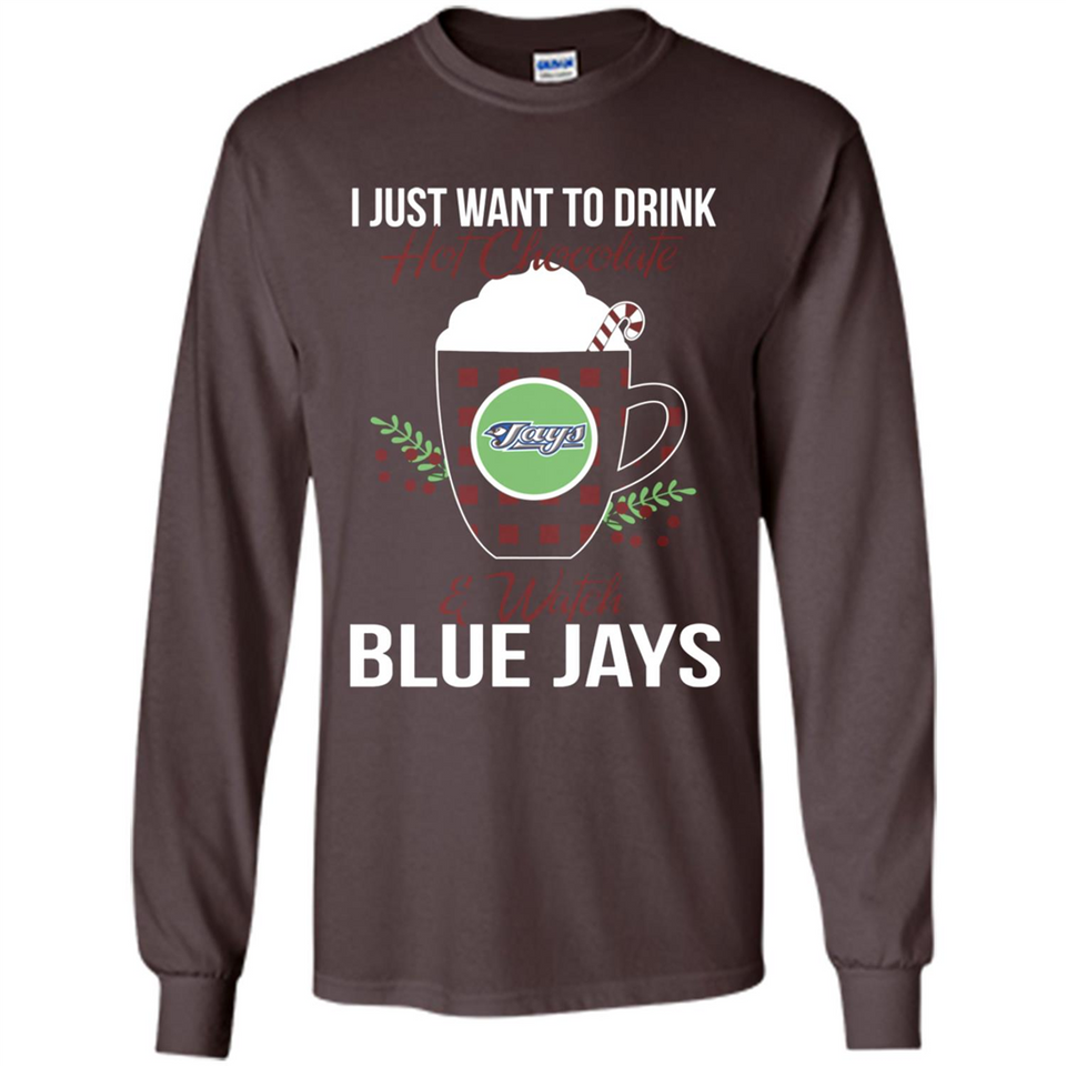 I Just Want To Drink Hot Chocolate & Watch Toronto Blue Jays Ugly Christmas Sweater PINGPONG