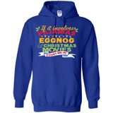 Pajamas, Eggnog and Christmas Movies Count Me In - Hoodie