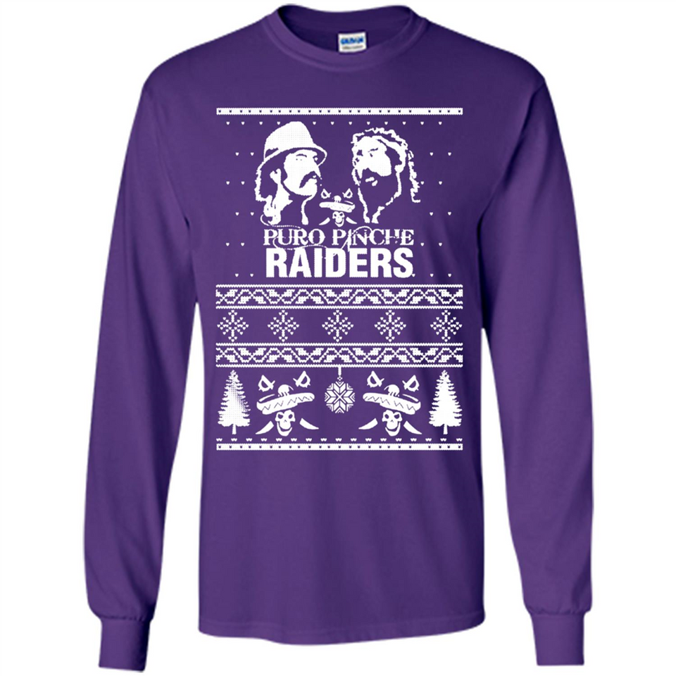 Puro Pinche Raiders Ugly Christmas Sweater - Long Sleeve T-Shirt
