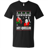 I Got My Eye On You Jay-quellin - Men's V-Neck