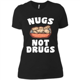 Nugs Not Drugs - Ladies' Boyfriend T-Shirt