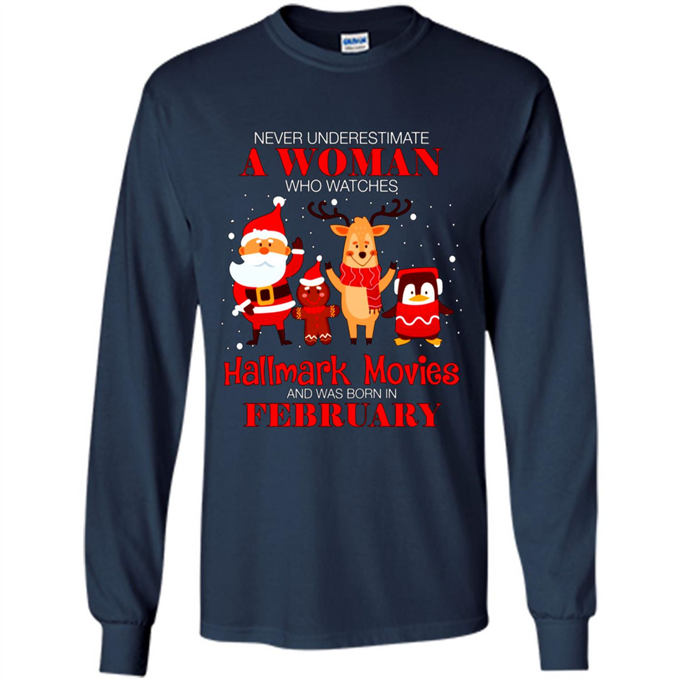 Never Underestimate A February Woman Watches Hallmark Movies Sweatshirt PINGPONG