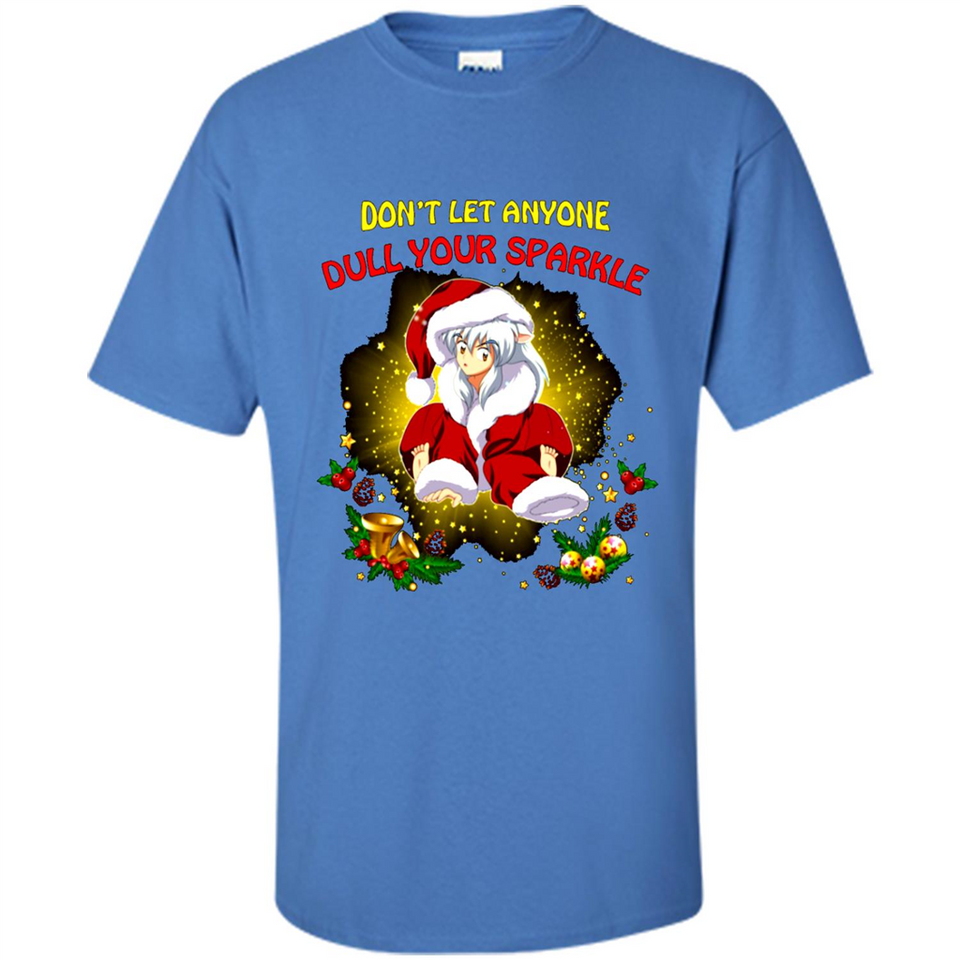 InuYasha Santa Don't Let Anyone Dull Your Sparkle Christmas