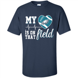 Philadelphia Eagles Football My Heart is on that Field - Shirt