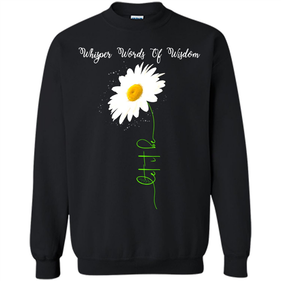 Whisper Funny Let It Daisy Flower Words Of Be