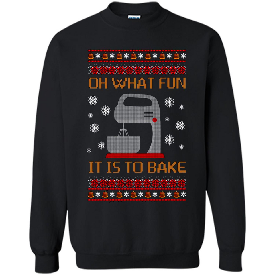 Oh What Fun It Is To Bake Ugly Christmas sweater Sweater PINGPONG