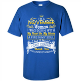 I'm A November Woman-Queen November - Shirt