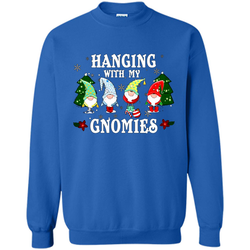 Christmas Garden Gnome Hanging With My Gnomies Shirt Sweater - Sweatshirt