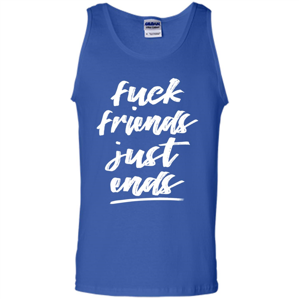 Fuck Friends Just Ends