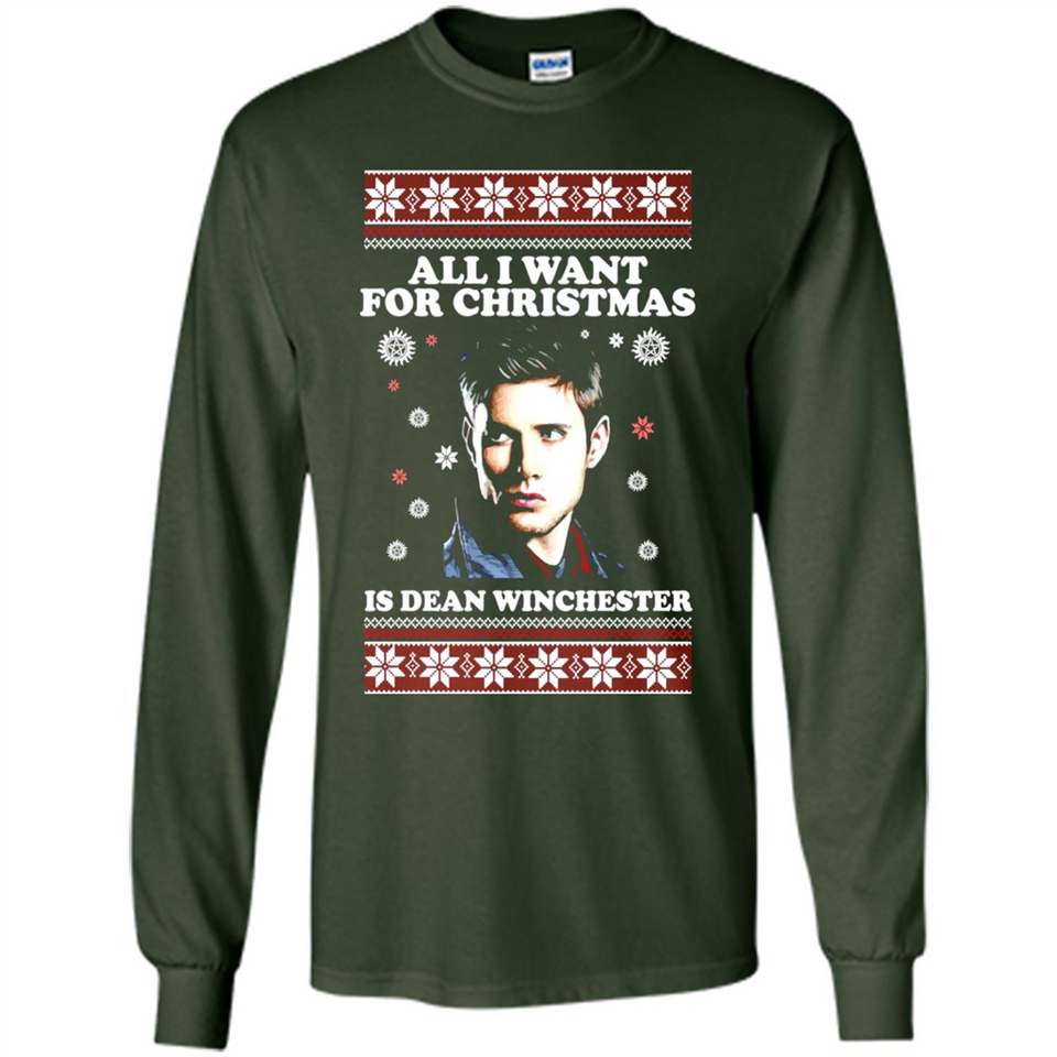 All I want for Christmas is Dean Winchester sweater - Long Sleeve T-Shirt