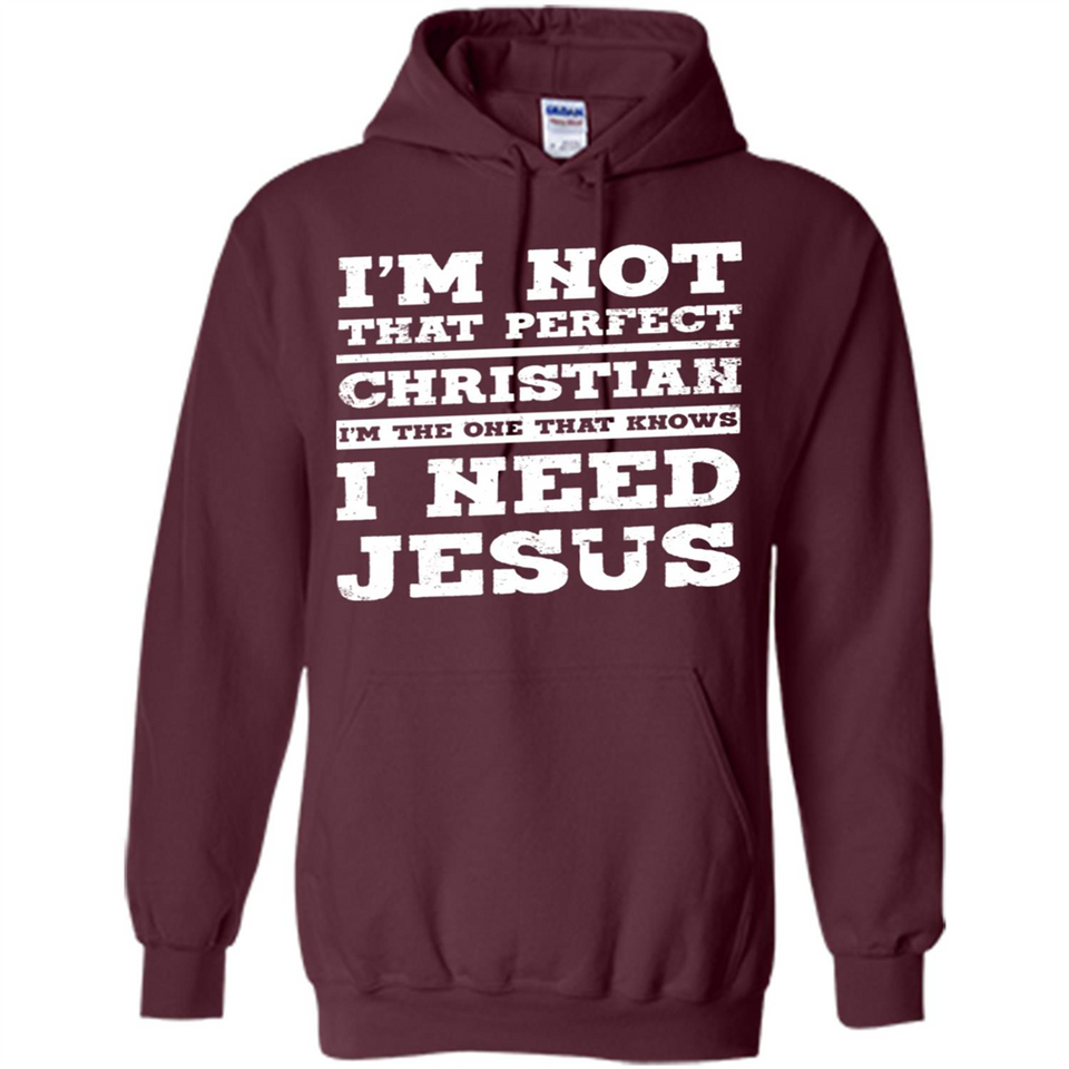 I'm The One That Known I Need Jesus - Hoodie