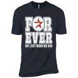 Houston Astros Forever For ever not just when we win - Premium Short Sleeve T-Shirt