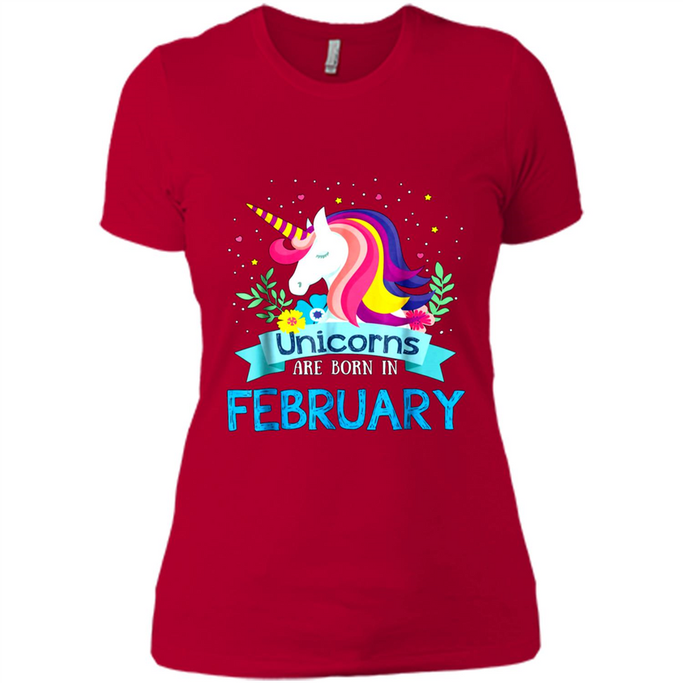 Unicorns are born in February Birthday Rainbow Gift Custom Ultra Cotton