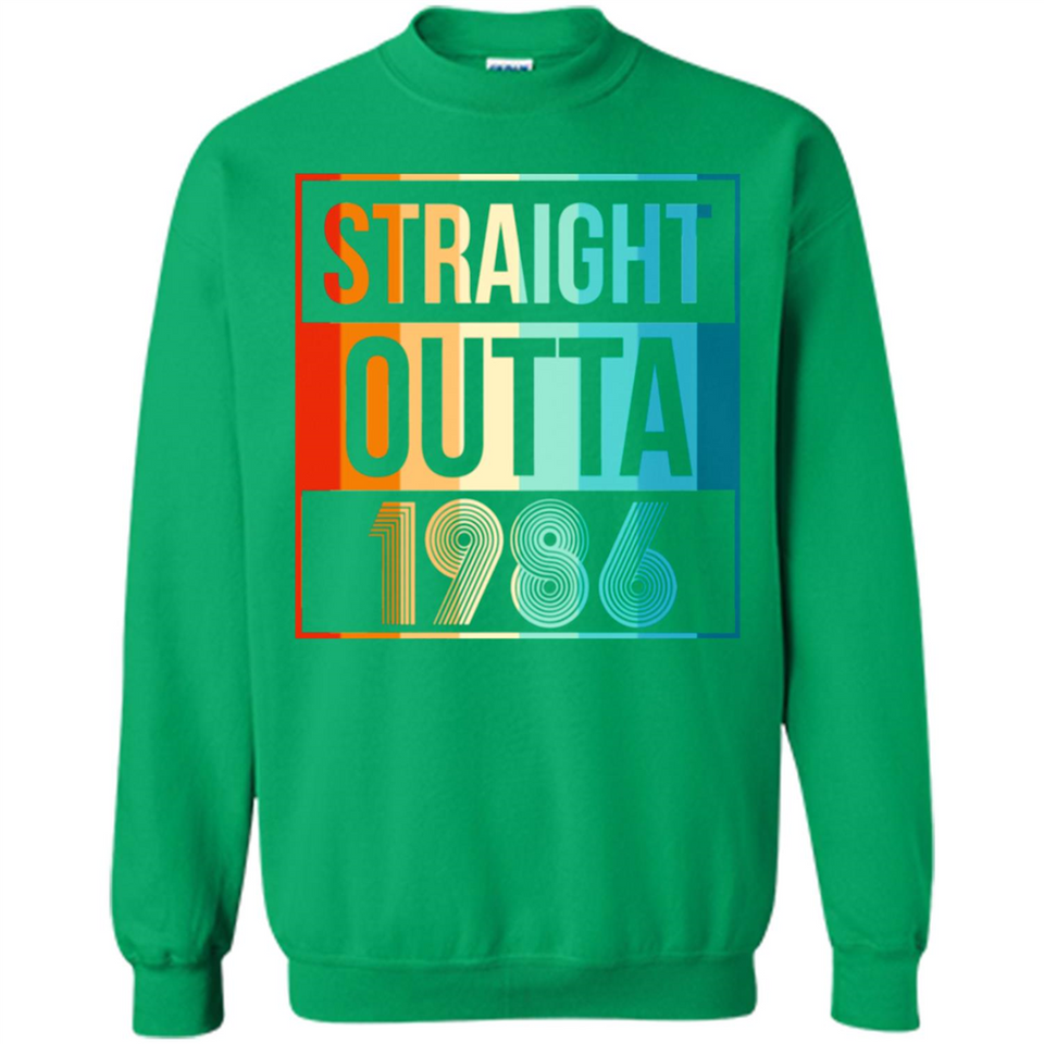 Retro Straight Outta 1986 32 Years Old - Sweatshirt
