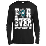 Philadelphia Eagles Forever For ever not just when we win - Canvas Long Sleeve T-Shirt