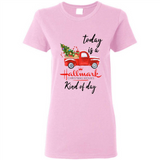 Today is A Hallmark Christmas Movies Kind of Day Sweatshirt - Ladies Short-Sleeve