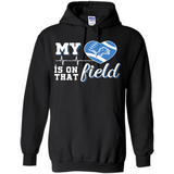 Detroit Lions Football My Heart is on that Field - Hoodie