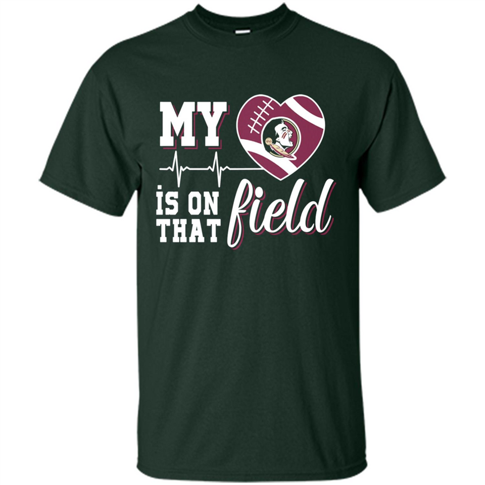 Florida State Seminoles Football My Heart is on that Field - Shirt