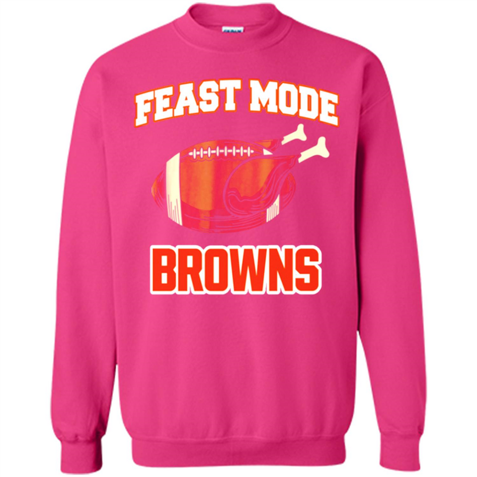 Feast Mode Browns Shirt - Cleveland Turkey Thanksgiving