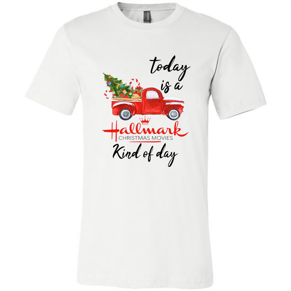 Today is A Hallmark Christmas Movies Kind of Day Sweatshirt - Canvas Unisex T-Shirt
