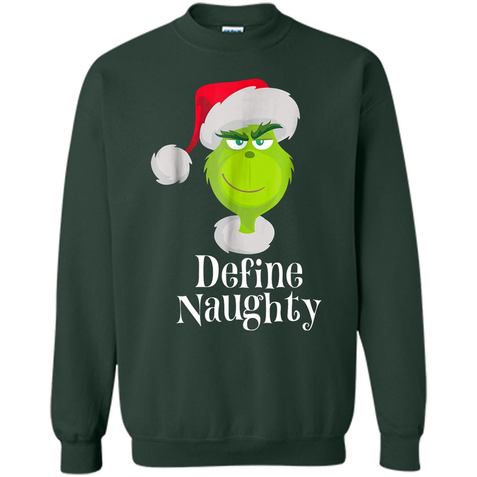 Santa Grinch Define Naughty Christmas Sweatshirt - Sweatshirt