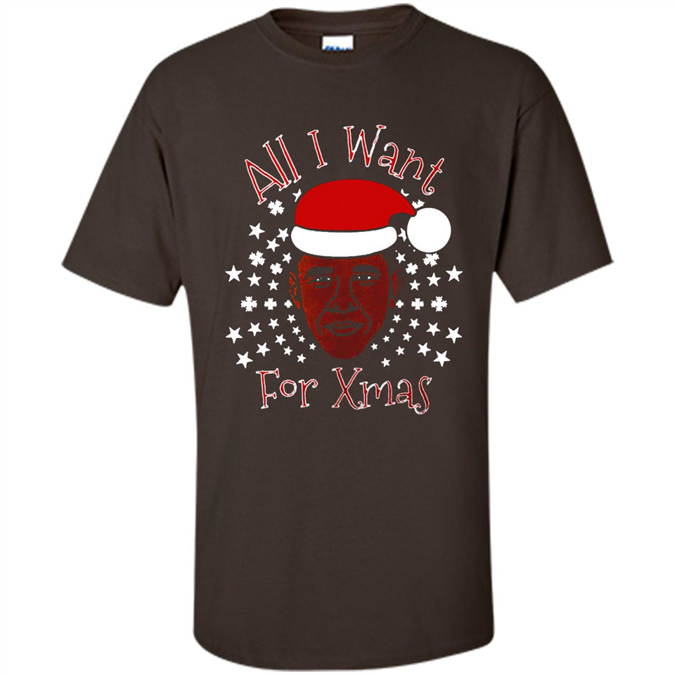 Obama All I Want For Xmas T Shirt PINGPONG - Shirt