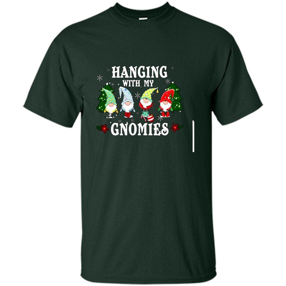 Christmas Garden Gnome Hanging With My Gnomies - Shirt