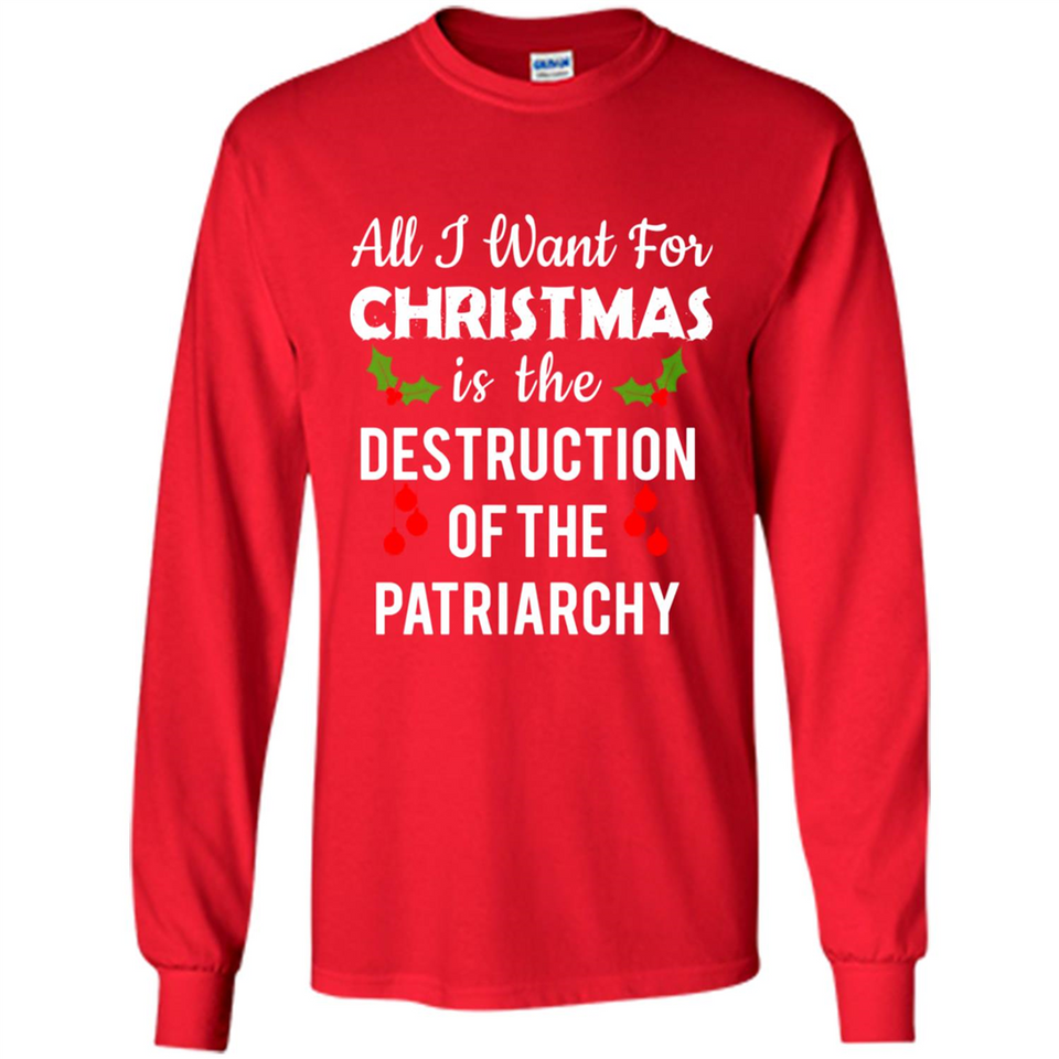 All I Want For Christmas Is The Destruction Of The Patriarchy sweater PINGPONG