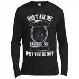 Don't Ask Me Why I'm A Vancouver Canucks Fan Ask Yourself