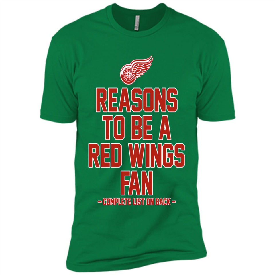 Reasons to be a Detroit Red Wings Fan Complete List on Back - Premium Short Sleeve T-Shirt