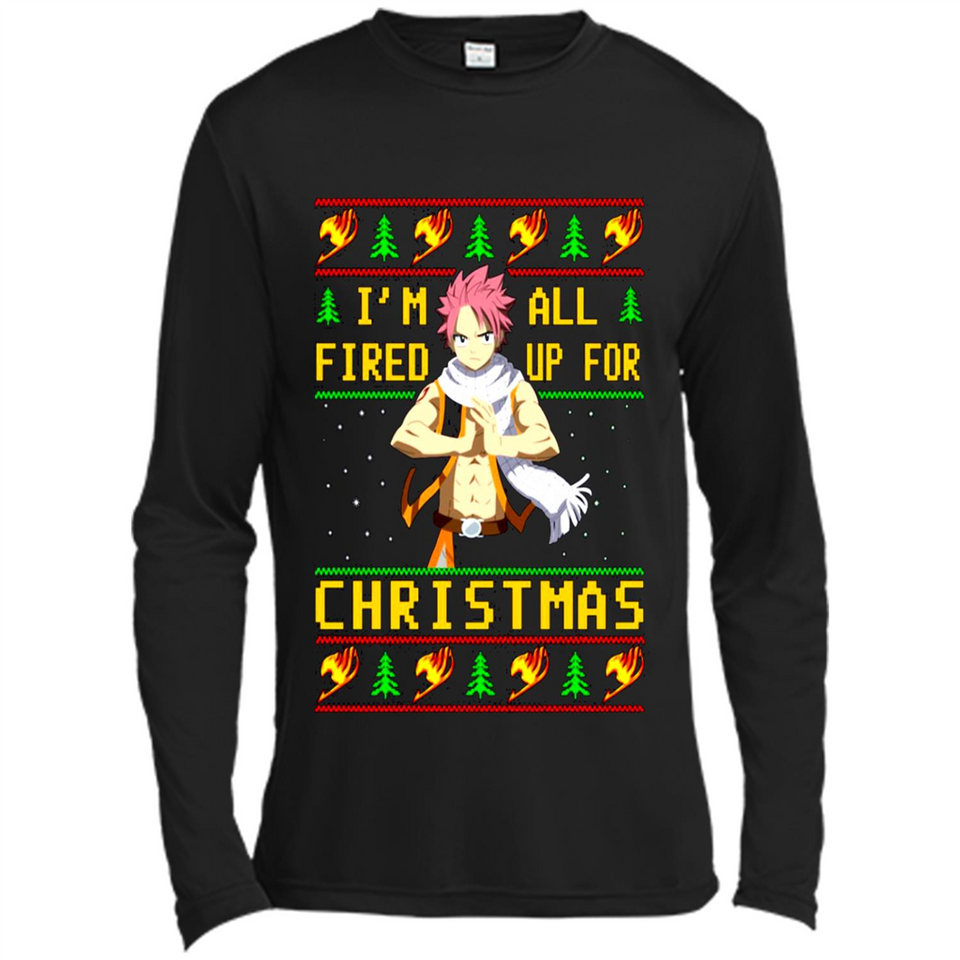 Natsu I’m all fired up for Christmas ugly sweatshirt PINGPONG