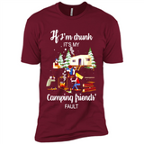 If I'm drunk It's my camping friends fault