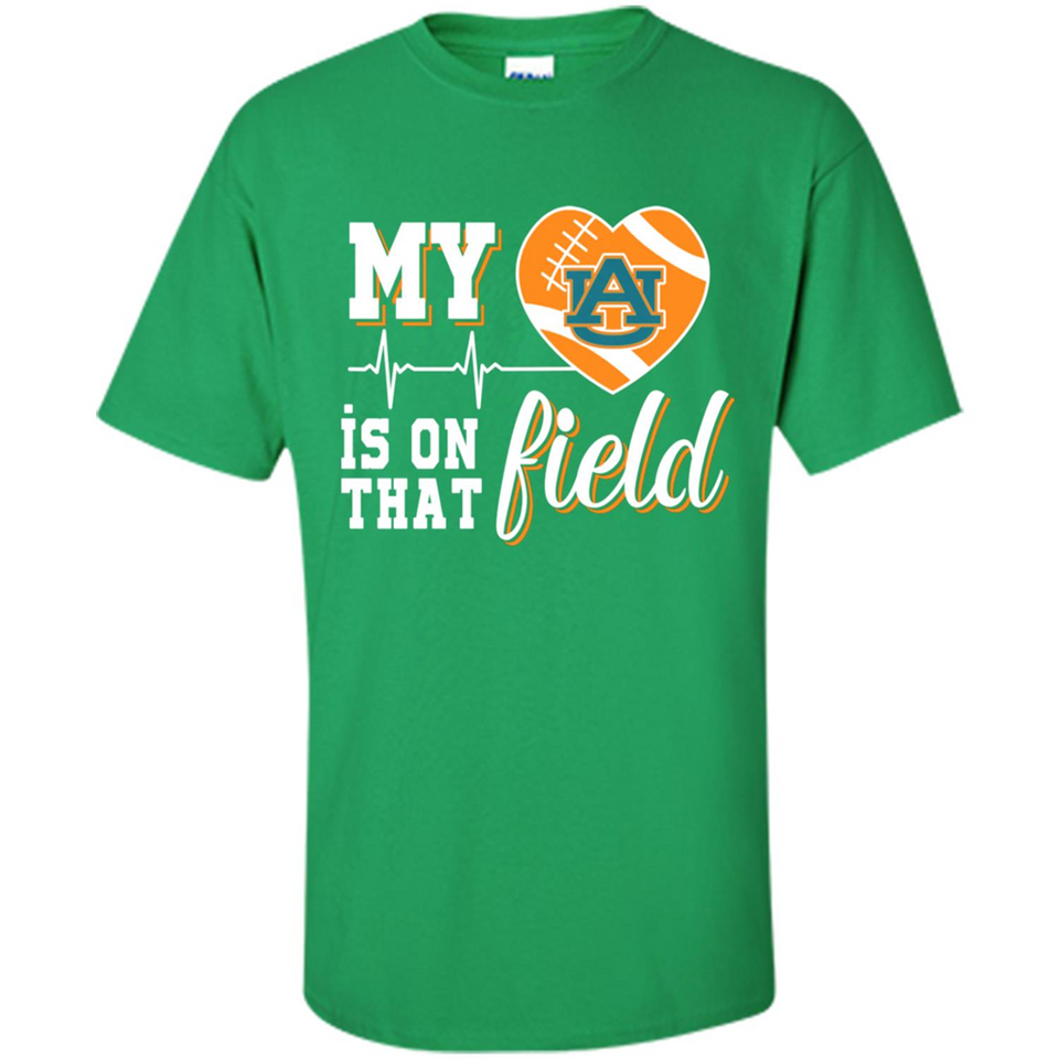 Auburn Tigers Football My Heart is on that Field - Shirt