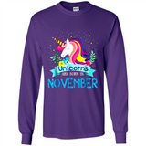 Unicorns are born in November Birthday Rainbow Gift Ladies Custom