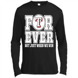Texas Rangers Forever For ever not just when we win - Canvas Long Sleeve T-Shirt