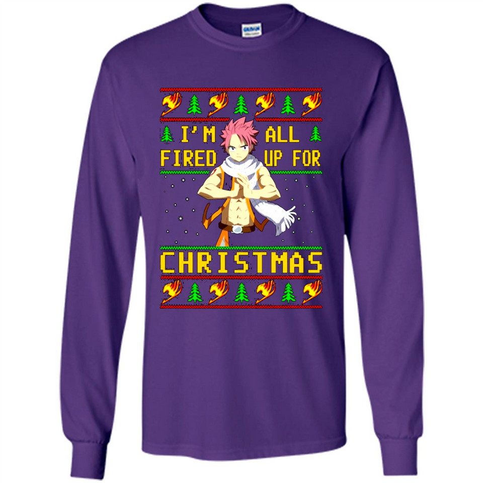 Natsu I’m all fired up for Christmas ugly sweatshirt PINGPONG