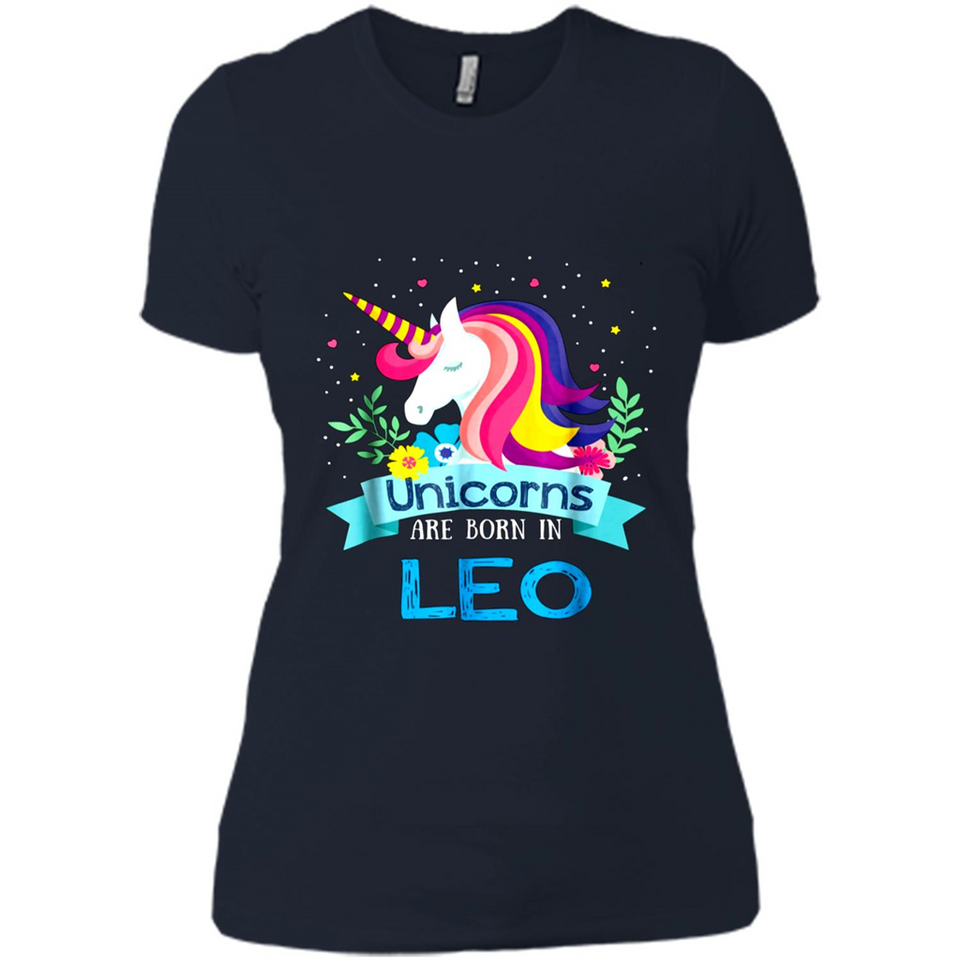 Unicorns are born in Leo Birthday Rainbow Gift Ladies Custom