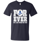 Kansas City Royals Forever For ever not just when we win - Men's V-Neck