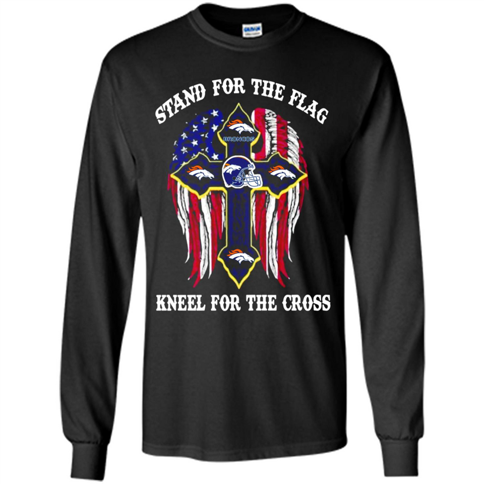 Denver Broncos - Stand For the Flag, Kneel for the Cross