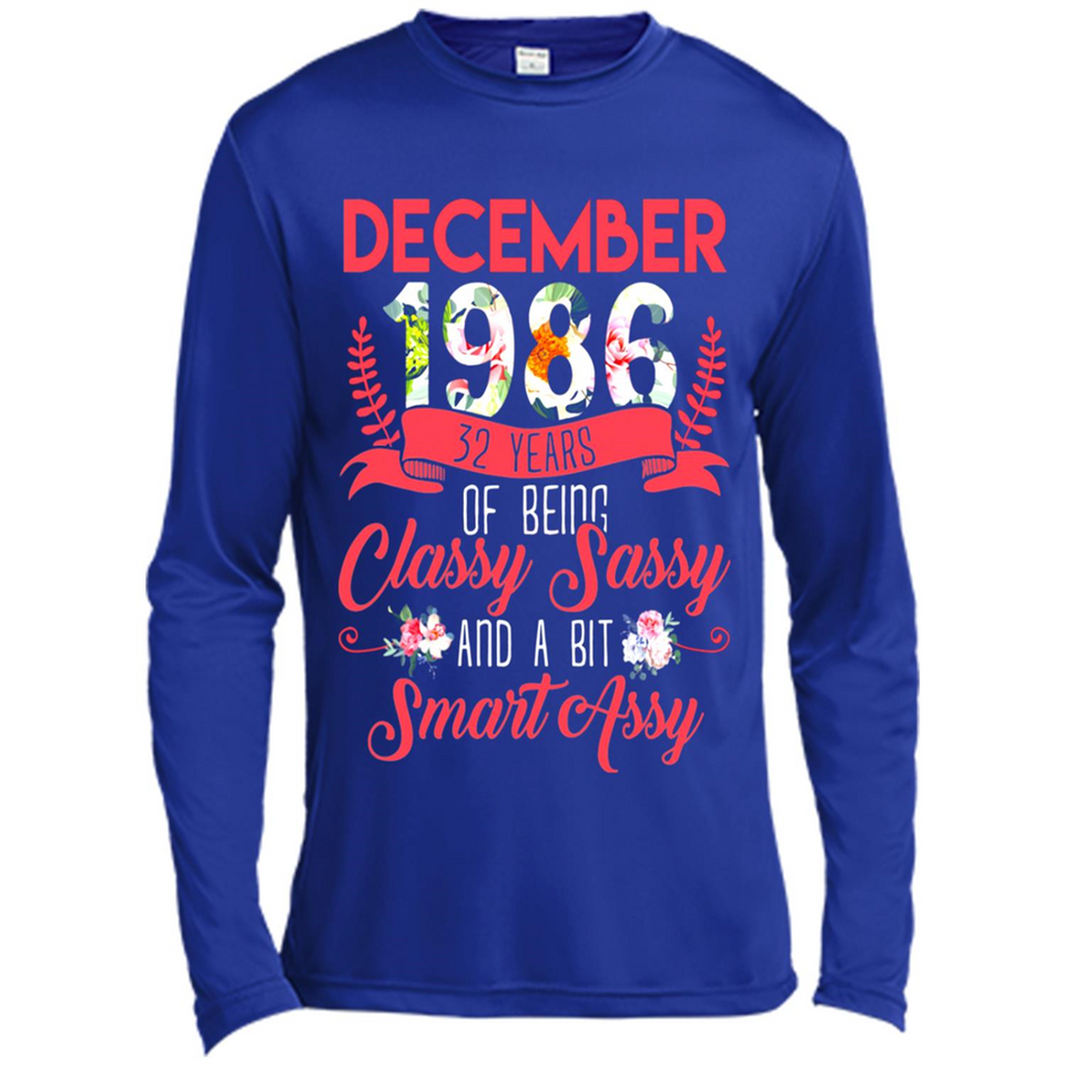 December 1986 32 Years Of Being Classy Sassy - Canvas Long Sleeve T-Shirt