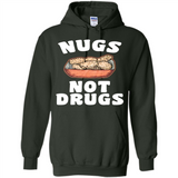 Nugs Not Drugs - Hoodie