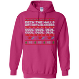 Nurse Christmas Deck The Hall Beta Blockers Sweatshirt - Hoodie