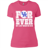 Kentucky Wildcats Forever For ever not just when we win - Ladies' Boyfriend T-Shirt