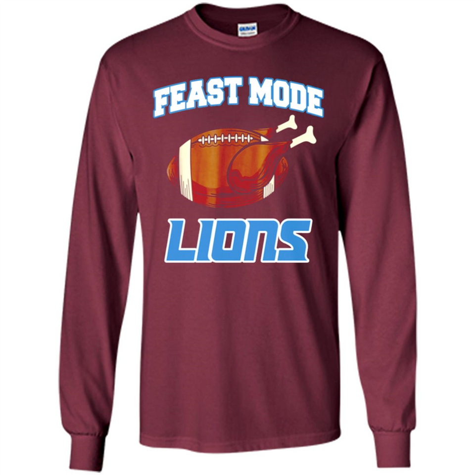 Feast Mode Lions Shirt - Detroit Turkey Thanksgiving