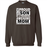 PROUD SON OF A FREAKING AWESOME MOM